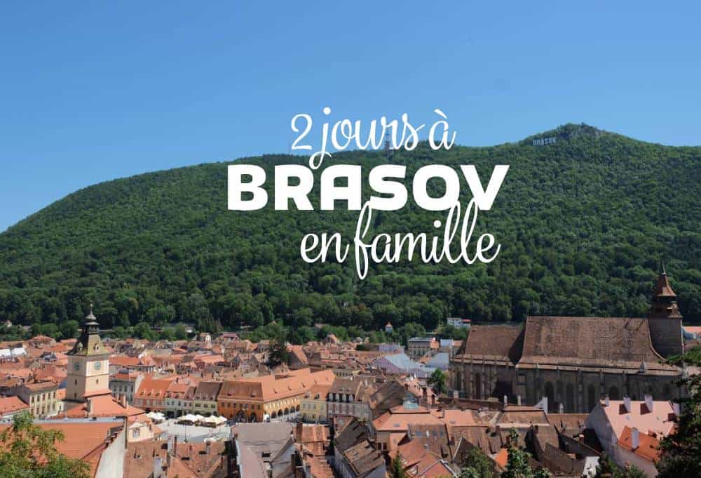 2 jours à Brasov en famille ©Etpourtantelletourne.fr